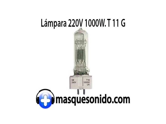 Lámpara 220V 1000W. T 11 G - 1